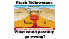 Frack Yellowstone