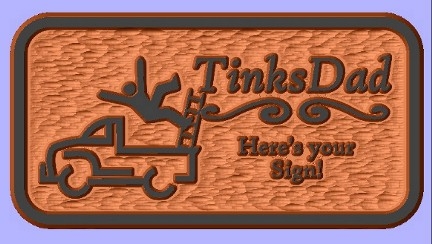 TinksDad Sign